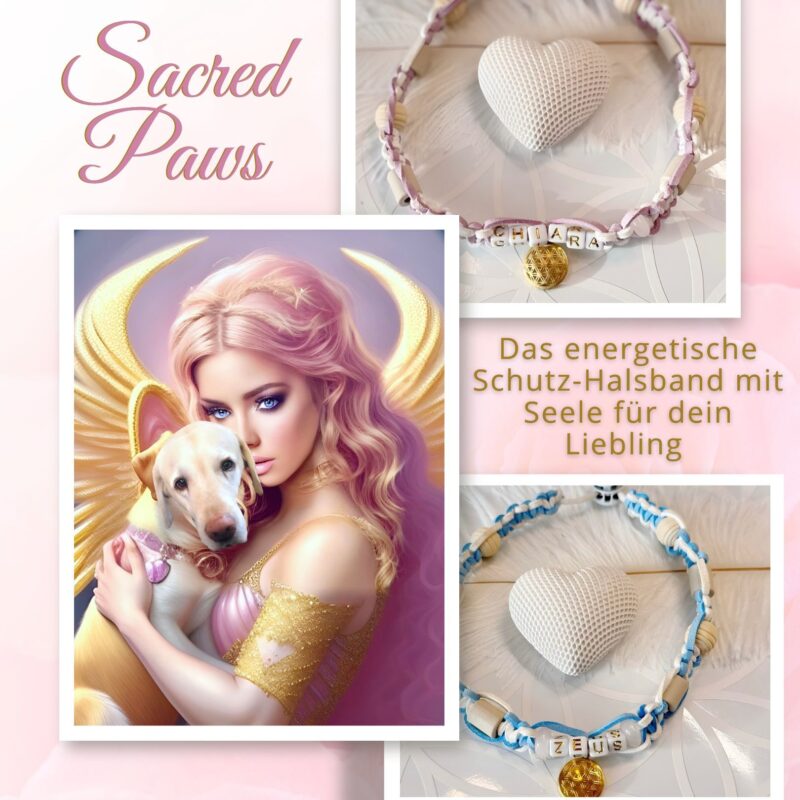 „Sacred Paws“ – Das energetische Schutz-Tierhalsband mit Seele - Programmierter Rundumschutz gegen Zecken & Flöhe, Immunsystemstärkung & Lichtsegen für dein Tier
